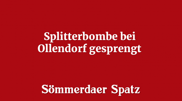 Splitterbombe bei Ollendorf gefunden
