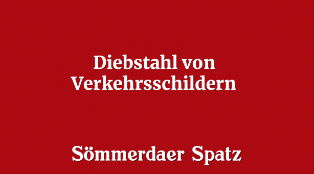 Diebstahl von Verkehrsschildern