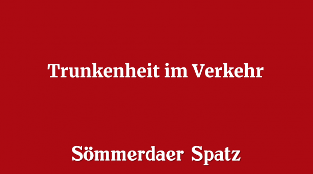 Trunkenheit im Verkehr
