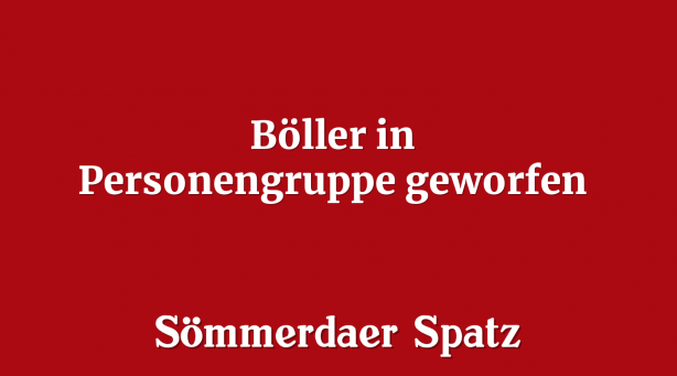 Böller in Personengruppe geworfen