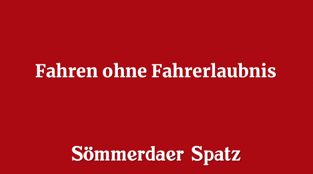 Fahren ohne Fahrerlaubnis