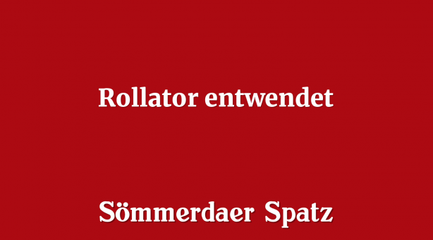 Rollator entwendet